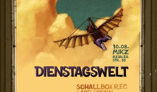 30.08.2011 Schallbox @ Dienstagswelt - MIKZ - Berlin - Germany