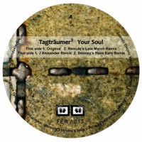 TAGTRÄUMER² – YOUR SOUL - FRIENDS ELECTRIC - FER013